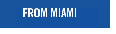 from Miami