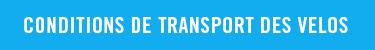 conditions de transport des vélos
